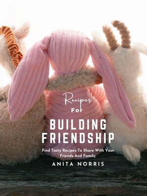 cover image of Recipes for Building Friendship